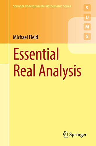 Essential Real Analysis (Springer Undergraduate Mathematics Series) von Springer