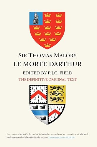 Sir Thomas Malory: Le Morte Darthur - The Definitive Original Text Edition: The Original Text edited from the Winchester Manuscript and Caxton's Morte Darthur von D.S. Brewer