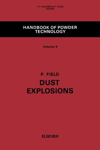 Dust Explosions Dust Explosions von Elsevier Science