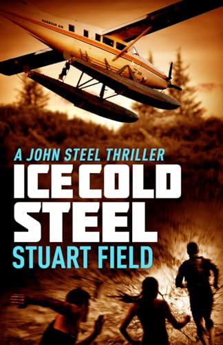 Ice Cold Steel (John Steel, Band 7) von Independently published