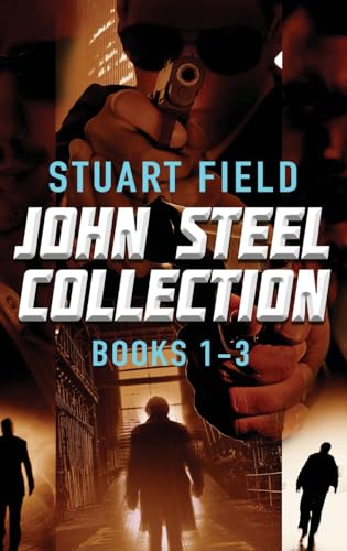 John Steel Collection - Books 1-3 von Next Chapter