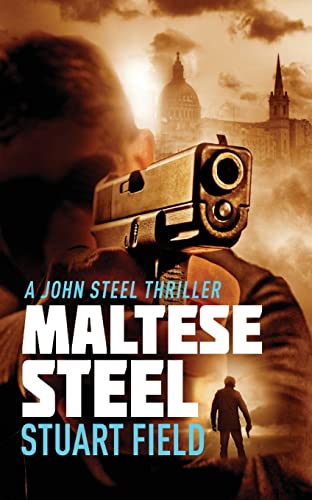 Maltese Steel (John Steel, Band 5) von Next Chapter