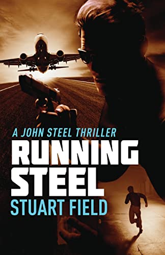 Running Steel (John Steel, Band 6) von Next Chapter
