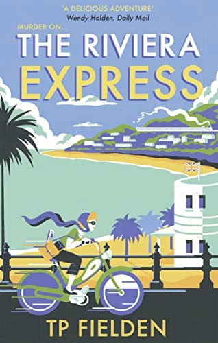 THE RIVIERA EXPRESS (A Miss Dimont Mystery, Band 1)