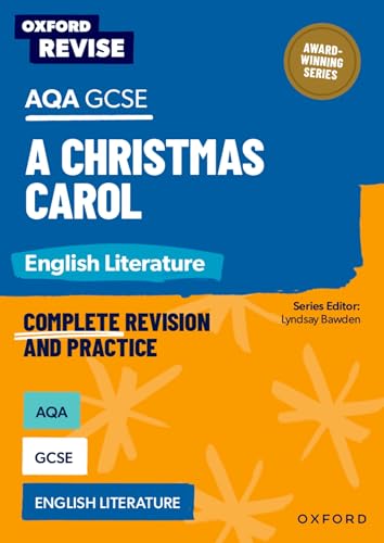 Oxford Revise: AQA GCSE English Literature: A Christmas Carol von Oxford University Press