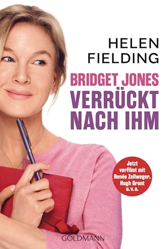 Bridget Jones - Verrückt nach ihm: Roman - Unter dem Titel „Bridget Jones: Mad About the Boy” jetzt im Kino mit Renée Zellweger, Hugh Grant und Emma ... Hauptrollen (Die Bridget-Jones-Serie, Band 4)