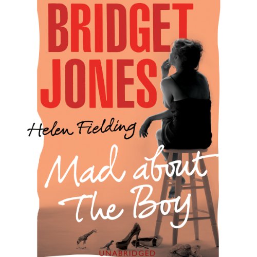 Bridget Jones: Mad About the Boy: Nominiert: Bollinger Everyman Wodehouse Prize 2014 / Specsavers Popular Fiction Book of the Year 2013 (Bridget Jones's Diary)