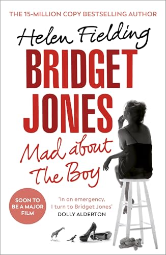 Bridget Jones: Mad About the Boy: The laugh-out-loud No.1 Sunday Times bestseller, now a major film starring Renée Zellweger (Bridget Jones's Diary, 4) von Vintage
