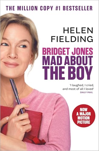 Bridget Jones: Mad About the Boy. Film Tie-In: The laugh-out-loud No.1 Sunday Times bestseller, now a major film starring Renée Zellweger (Bridget Jones's Diary, 4) von Random House UK Ltd