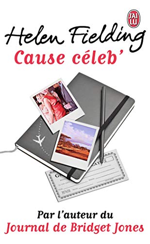 Cause céleb': Roman. Traduit de l'anglais par Claudine Richetin Cause céleb': Roman. Traduit de l'anglais par Claudine Richetin