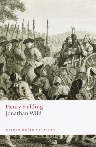 Jonathan Wild, English edition (Oxford World’s Classics) von Oxford University Press