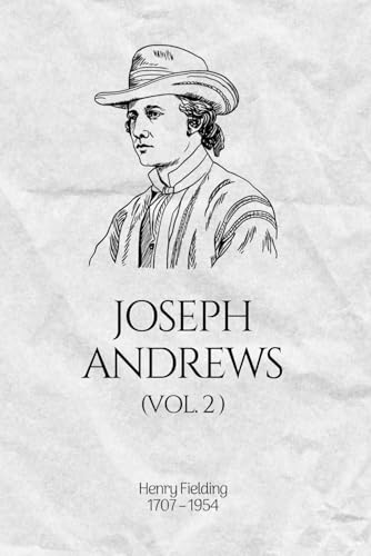 Joseph Andrews, Vol. 2 (illustrated) von Independently published