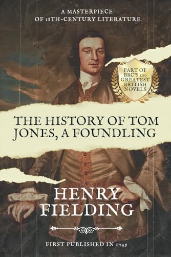 The History of Tom Jones, a Foundling The History of Tom Jones, a Foundling von Independently published