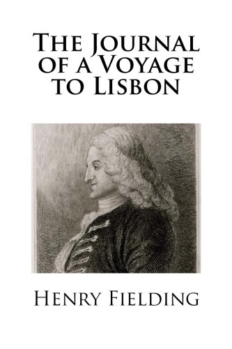 The Journal of a Voyage to Lisbon