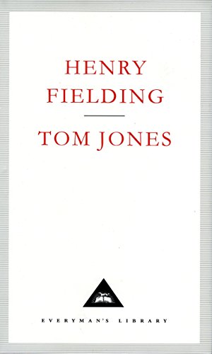Tom Jones: The History of Tom Jones a Foundling. With an introd. by Claude Rawson (Everyman's Library CLASSICS)