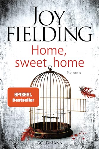 Home, Sweet Home: Roman von Goldmann