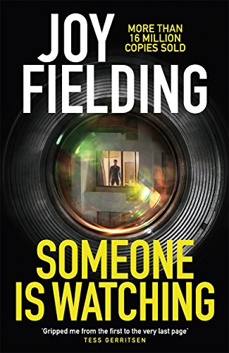 Someone is Watching: A gripping thriller from the queen of psychological suspense