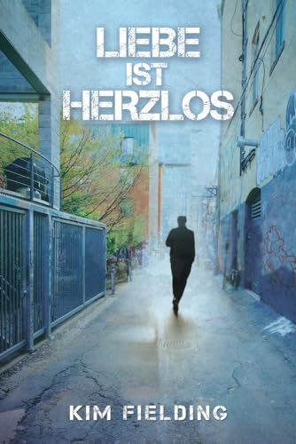 Liebe ist herzlos: Volume 2