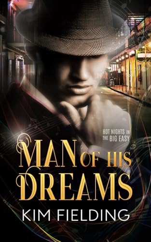 Man of His Dreams: A Hot Nights in the Big Easy Novella