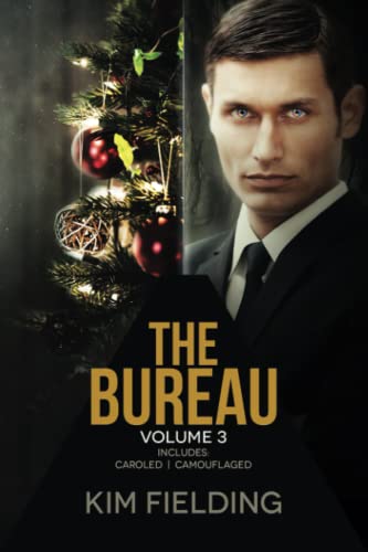 The Bureau: Volume 3: Includes Caroled and Camouflaged von Independently published