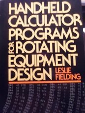 Handheld Calculator Programs for Rotating Equipment Design