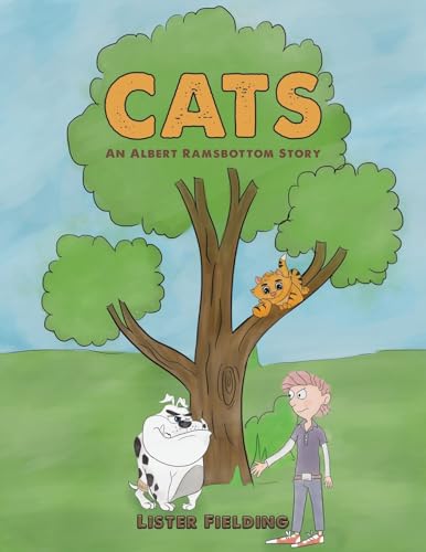 Cats: An Albert Ramsbottom Story