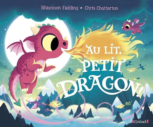 Au lit, petit dragon ! von GRUND