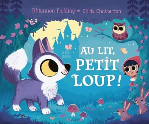 Au lit, petit loup ! von GRUND