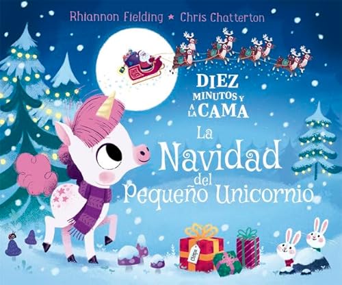 Diez minutos y a la cama. La Navidad del Pequeño Unicornio (Álbumes ilustrados, Band 119) von laGalera