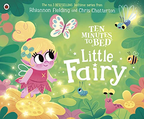 Ten Minutes to Bed: Little Fairy: Bilderbuch von Ladybird
