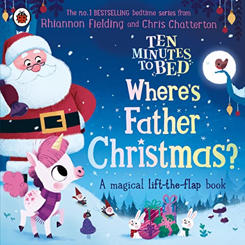 Ten Minutes to Bed: Where's Father Christmas? von Ladybird