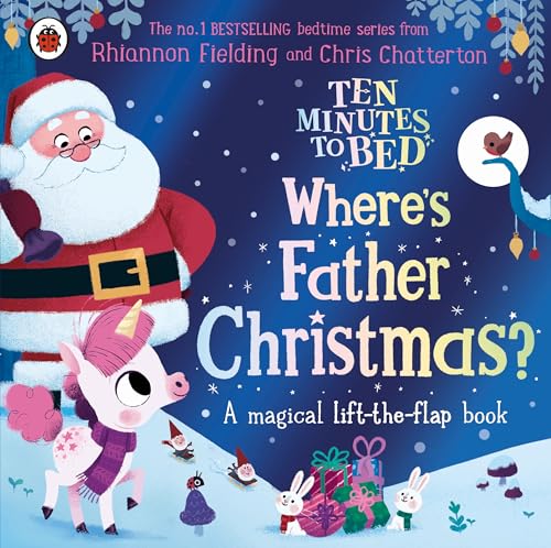 Ten Minutes to Bed: Where's Father Christmas? von Ladybird