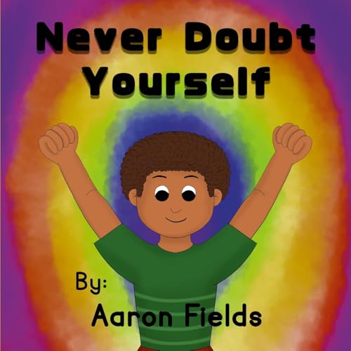 Never Doubt Yourself (Original paperback version) von Lulu