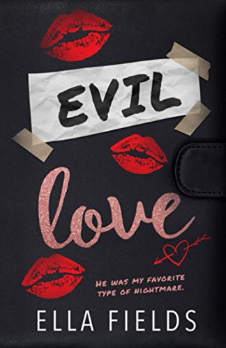Evil Love von Independently Published