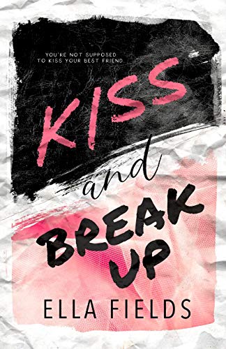 Kiss and Break Up (Magnolia Cove) von Independently Published
