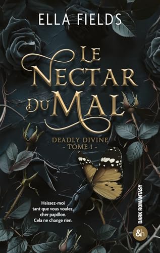 Le Nectar du Mal (Deadly Divine - Tome 1): Quand la dark romance rencontre la romantasy von HARPERCOLLINS