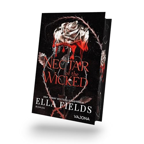 Nectar of the Wicked: Eine Dark Fantasy Reihe über Magie, Verrat und Leidenschaft | Mit limitiertem Farbschnitt! (Deadly Divine) von VAJONA