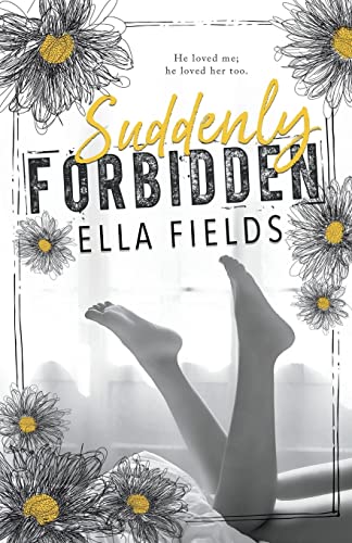 Suddenly Forbidden (Gray Springs University) von Createspace Independent Publishing Platform