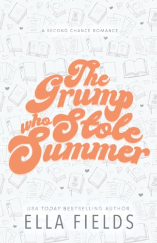 The Grump Who Stole Summer von Independently published