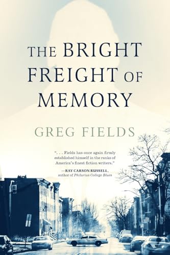 The Bright Freight of Memory von Koehler Books
