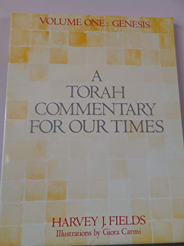 A Torah Commentary for Our Times: Genesis (1)