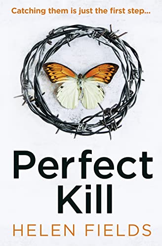 Perfect Kill: A gripping, fast-paced crime thriller from the bestselling author of Perfect Crime - your perfect distraction! (A DI Callanach Thriller, Band 6)