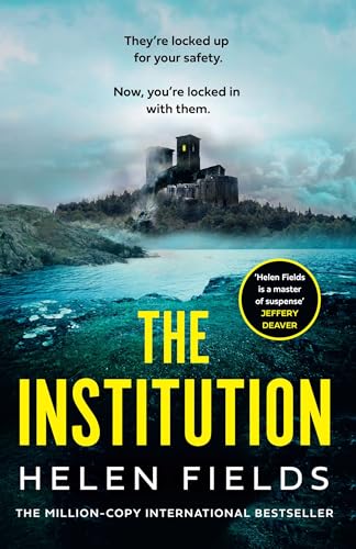 The Institution: Get hooked on a gasp-inducing locked room thriller that readers don’t want to leave, from the million-copy bestselling author von Avon