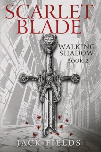 Scarlet Blade (Walking Shadow, Band 2) von The Legion Publishers Ltd