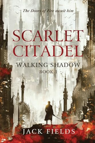 Scarlet Citadel (Walking Shadow, Band 1) von The Legion publishers ltd
