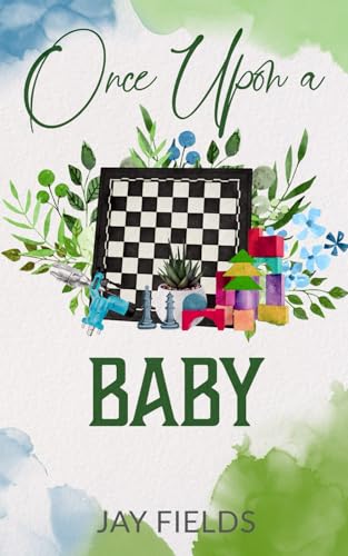 Once Upon a Baby (Once Upon Series, Band 3) von Independently published