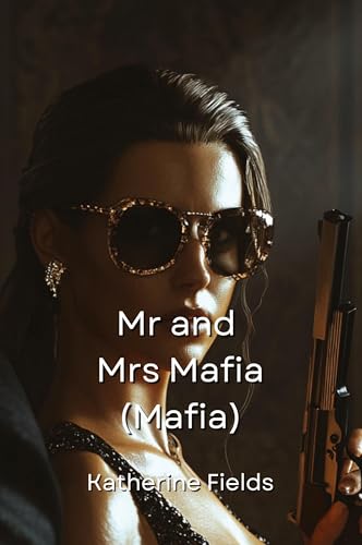 Mr and Mrs Mafia (Mafia) von Katherine Fields