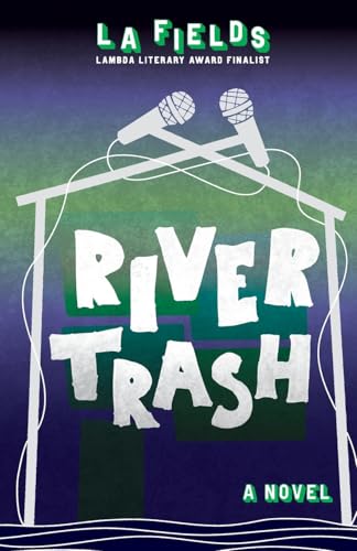 River Trash von Lethe Press
