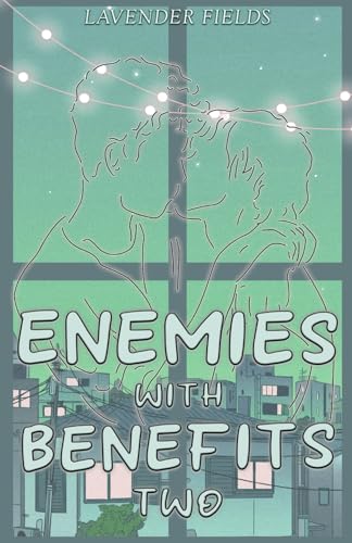 Enemies with Benefits 2