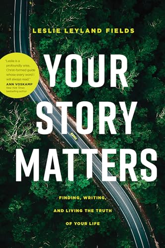 Your Story Matters: Finding, Writing, and Living the Truth of Your Life von NavPress Publishing Group
